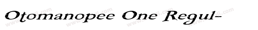 Otomanopee One Regul字体转换